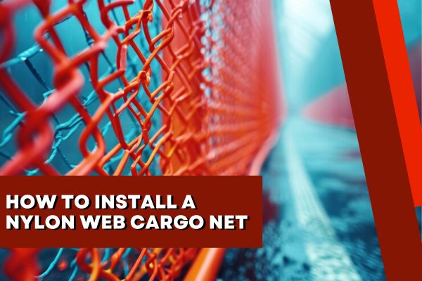 How to Install a Nylon Web Cargo Net