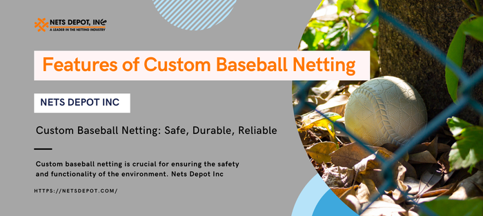 Features of Custom Baseball Netting